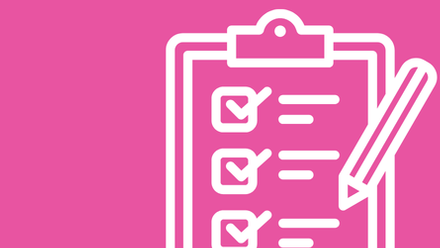 A white outline of a clipboard with a check off list and pen, on a dark pink background.